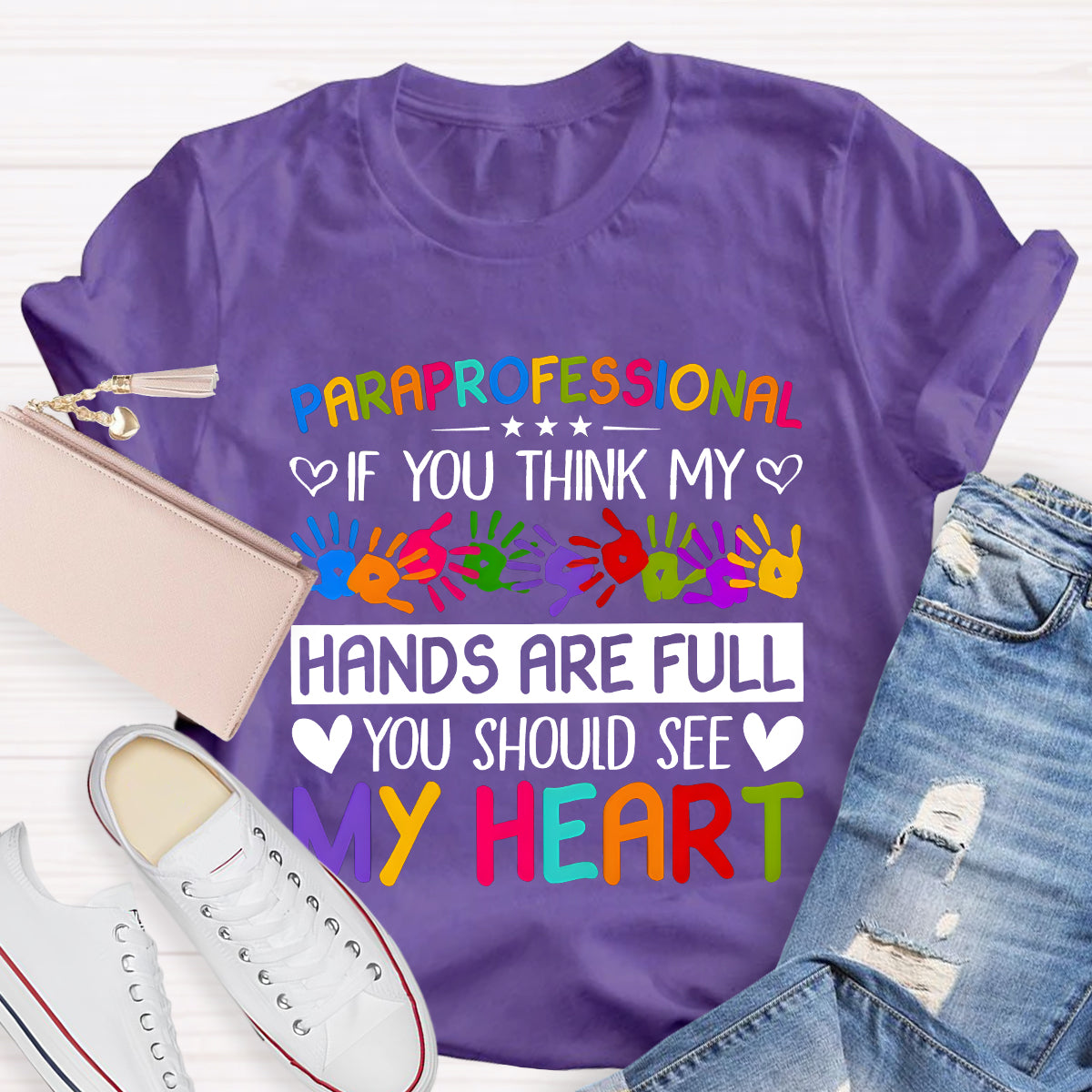 If You Think My Hands Are Full Of You Should See My Heart Teacher T-Shirt