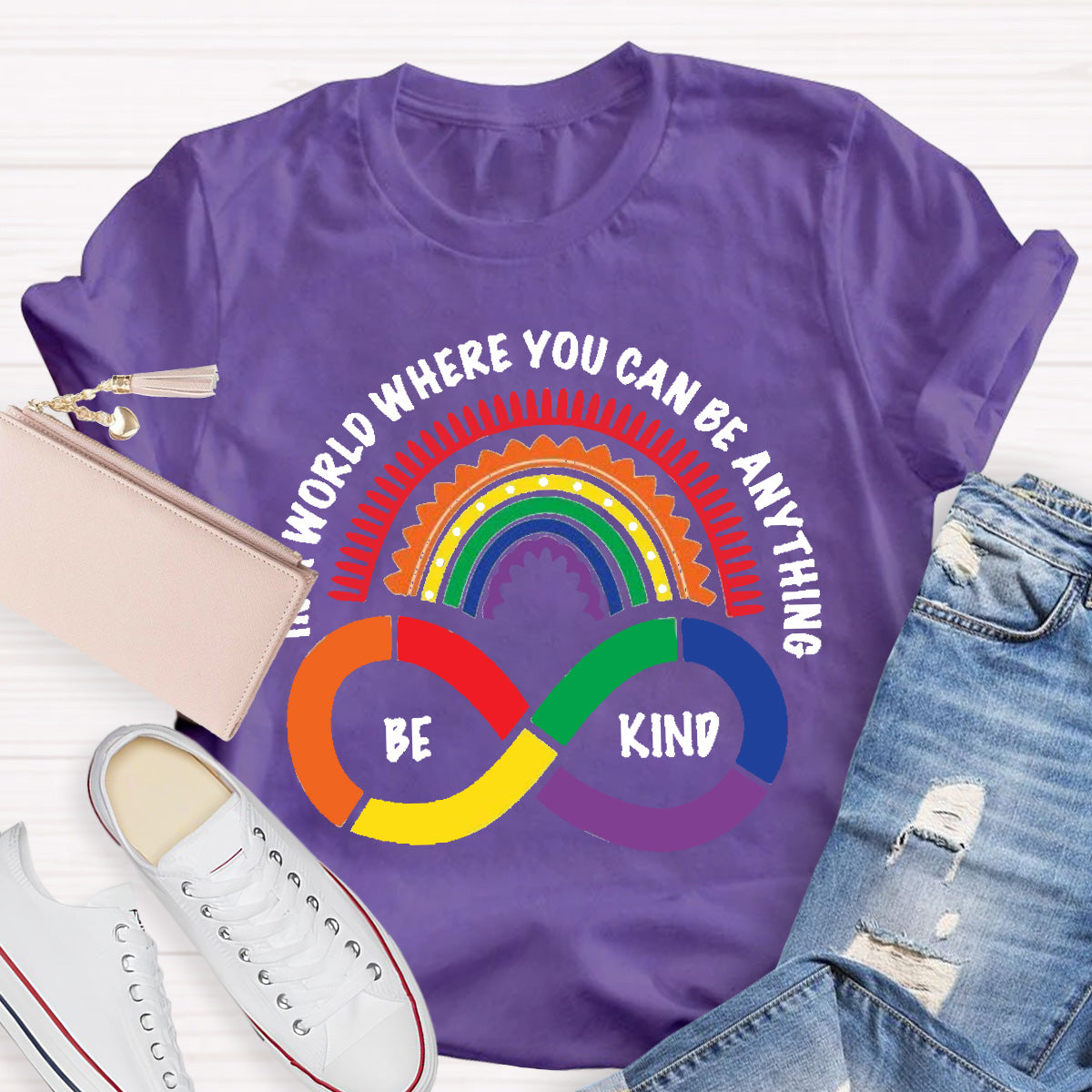 You Can Be Anything Be Kind Teacher T-Shirt