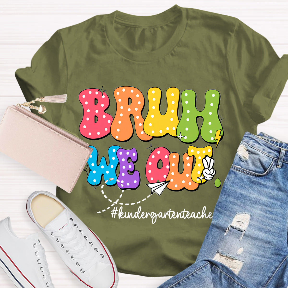 Bruh We Out Kindergarten teachers Teacher T-Shirt