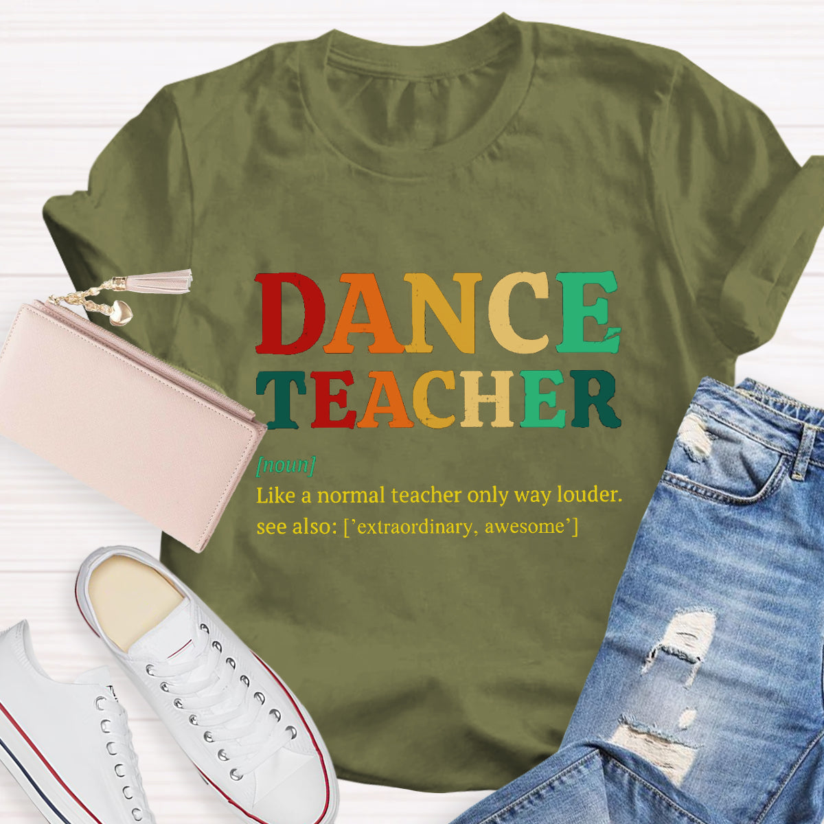 Dance Teacher Like A Normal Teacher But Cooler T-Shirt