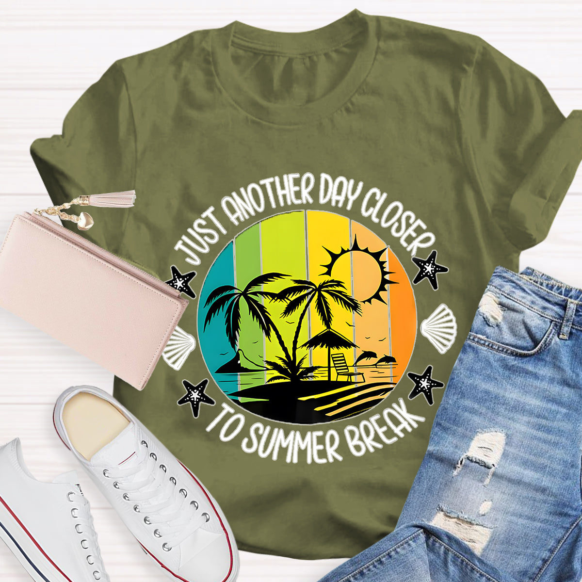 Just Another Day Closer Summer Break Teacher T-Shirt