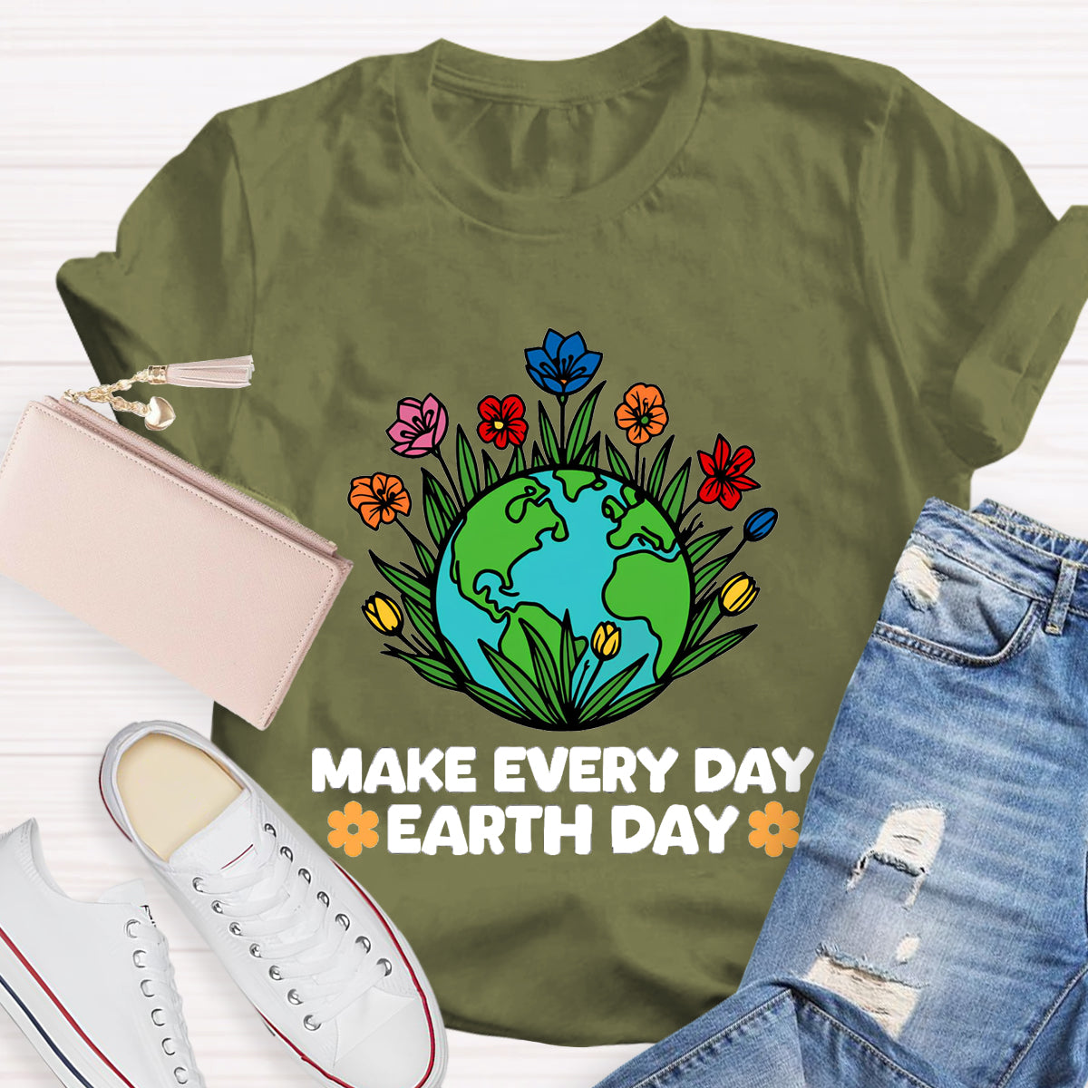 Make Every Day Earth Day Teacher T-Shirt