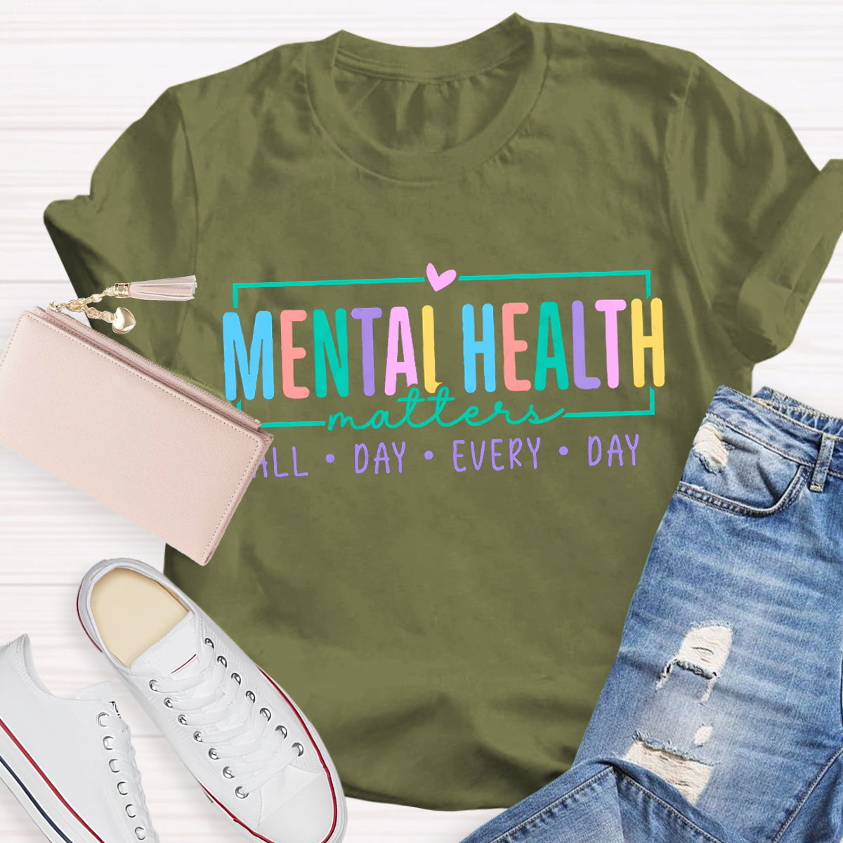 Mental Health Matters All Day Every Day Teacher T-Shirt