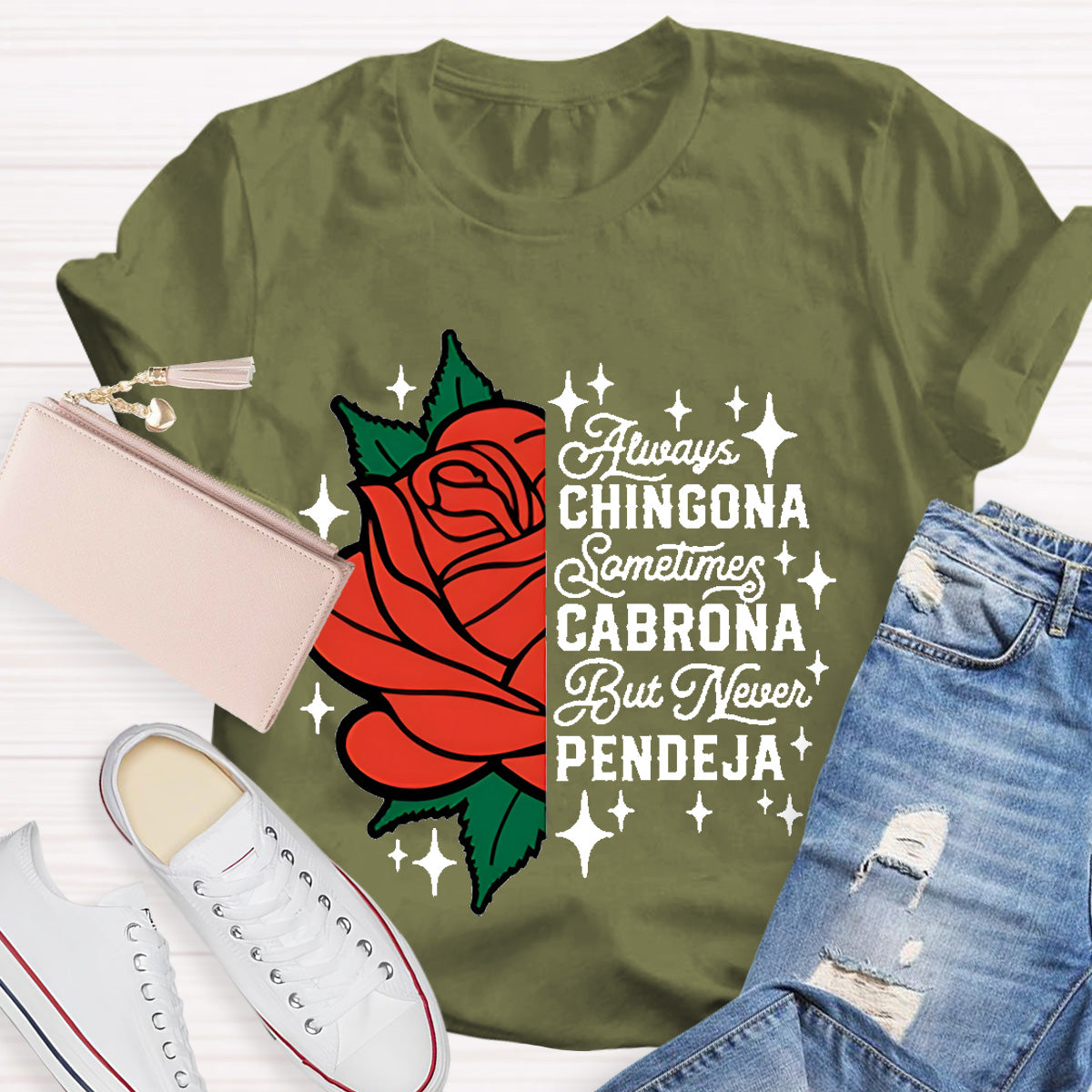 Always Chingona Sometimes Cabrona Spanish Teacher T-Shirt