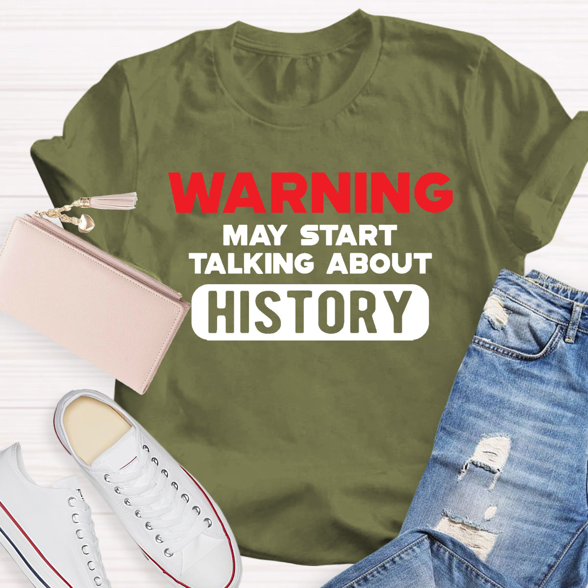 Warning May Start Talking About History Teacher T-Shirt