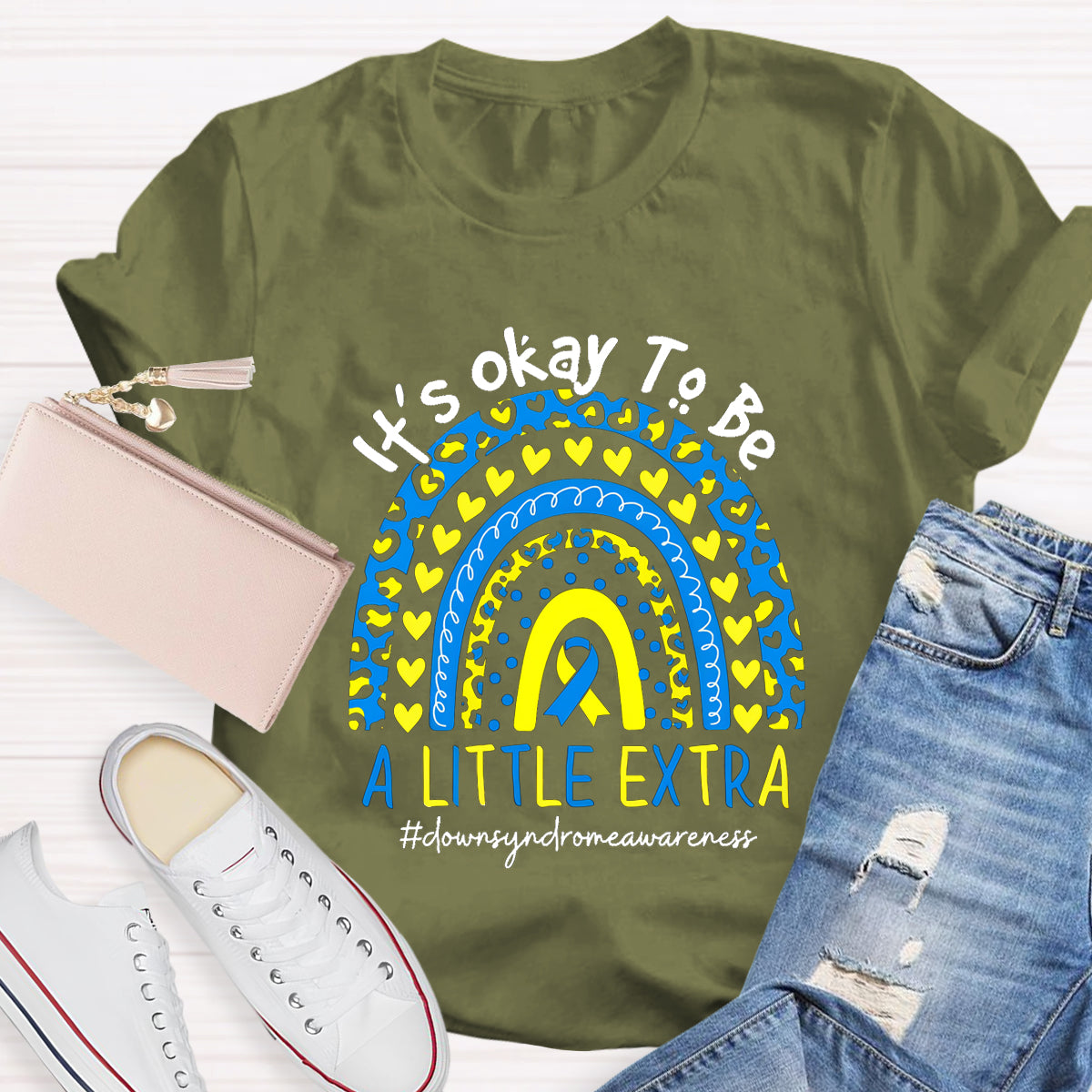 It's Okay To Be A Little Extra Down Syndrome Awareness Rainbow T-Shirt
