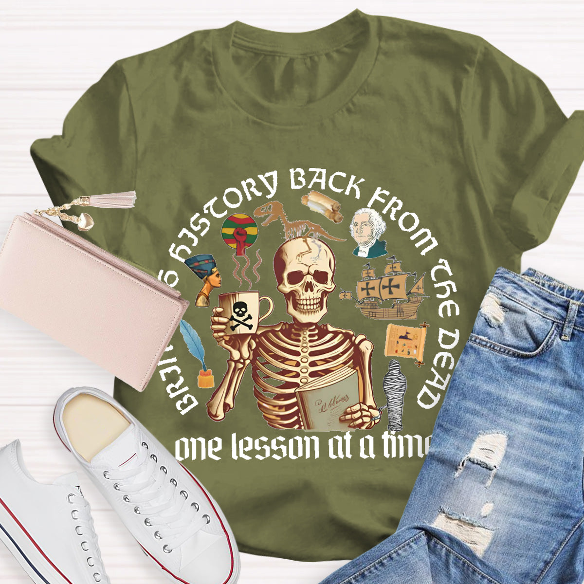 Skeleton Bringing History Back From The Dead History Teacher T-Shirt