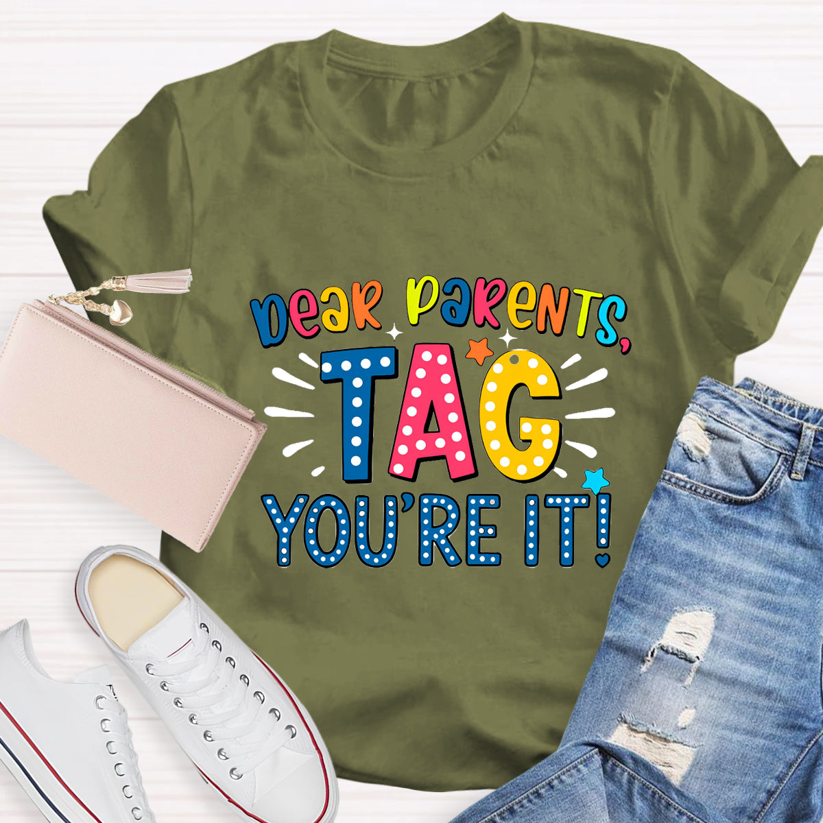 Dear Parents Tag You're It Polka Dot Design Teacher T-Shirt