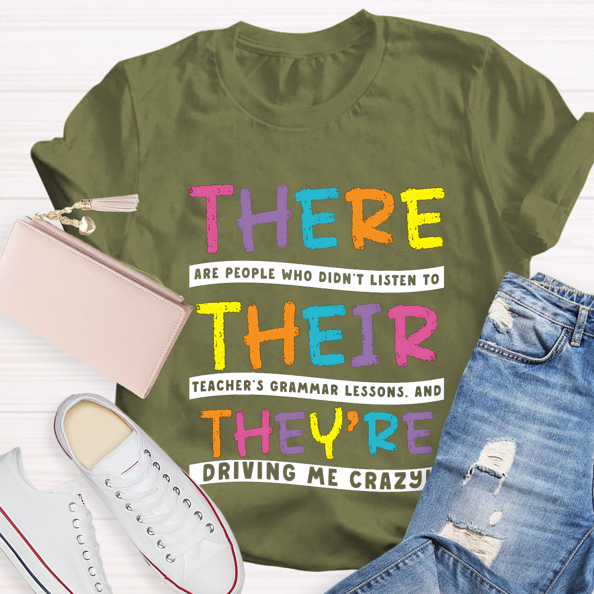 Their There Driving Me Crazy Teacher T-Shirt