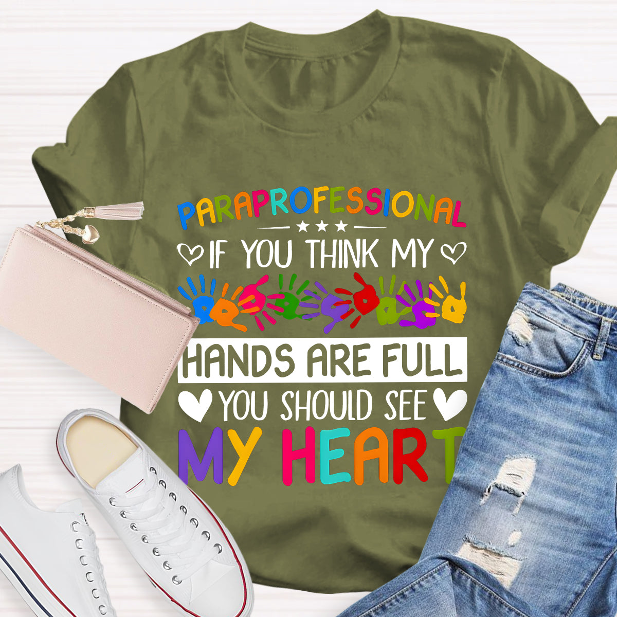 If You Think My Hands Are Full Of You Should See My Heart Teacher T-Shirt