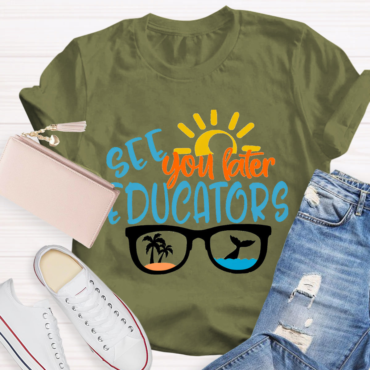 See You Later Educators T-Shirt