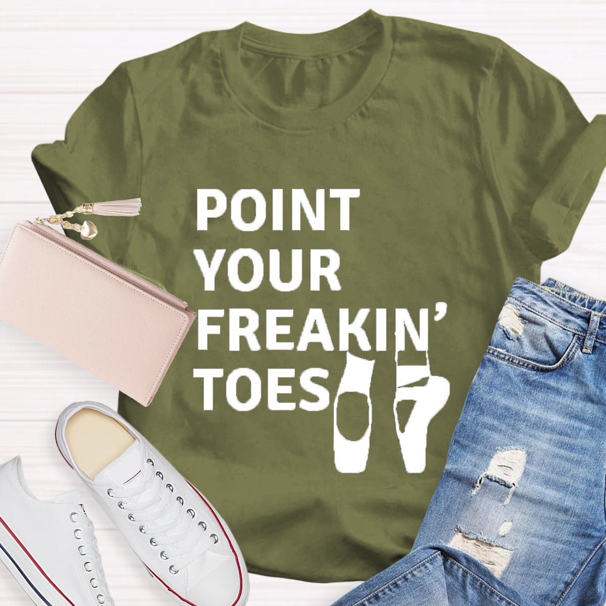 Point Your Freakin Toes Teacher T-Shirt