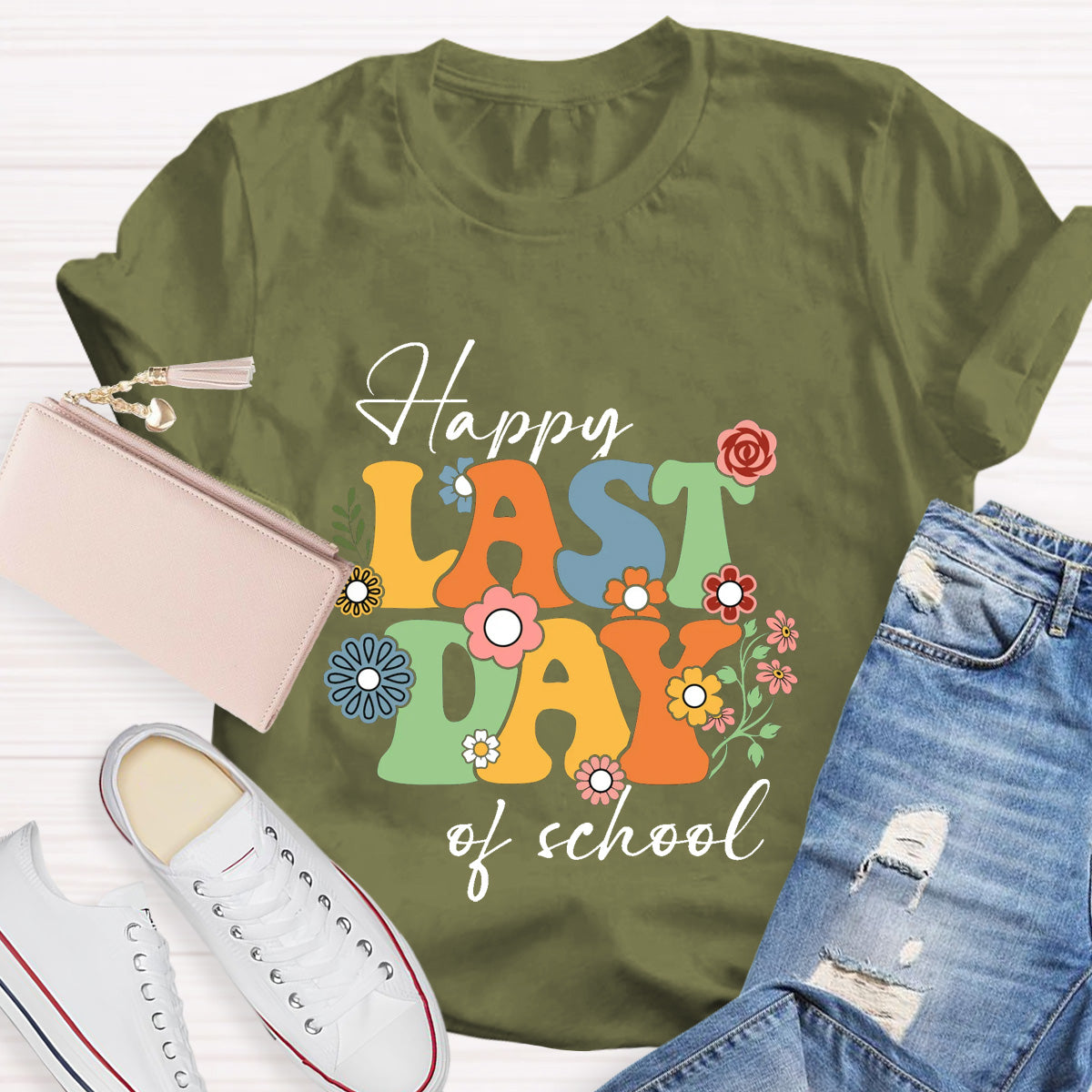 Happy Last day Of School Flowers Teacher T-Shirt