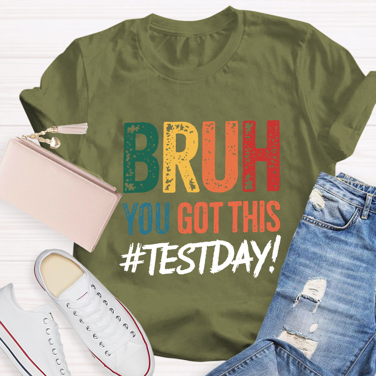 Bruh You Got This Test Day Teacher T-Shirt