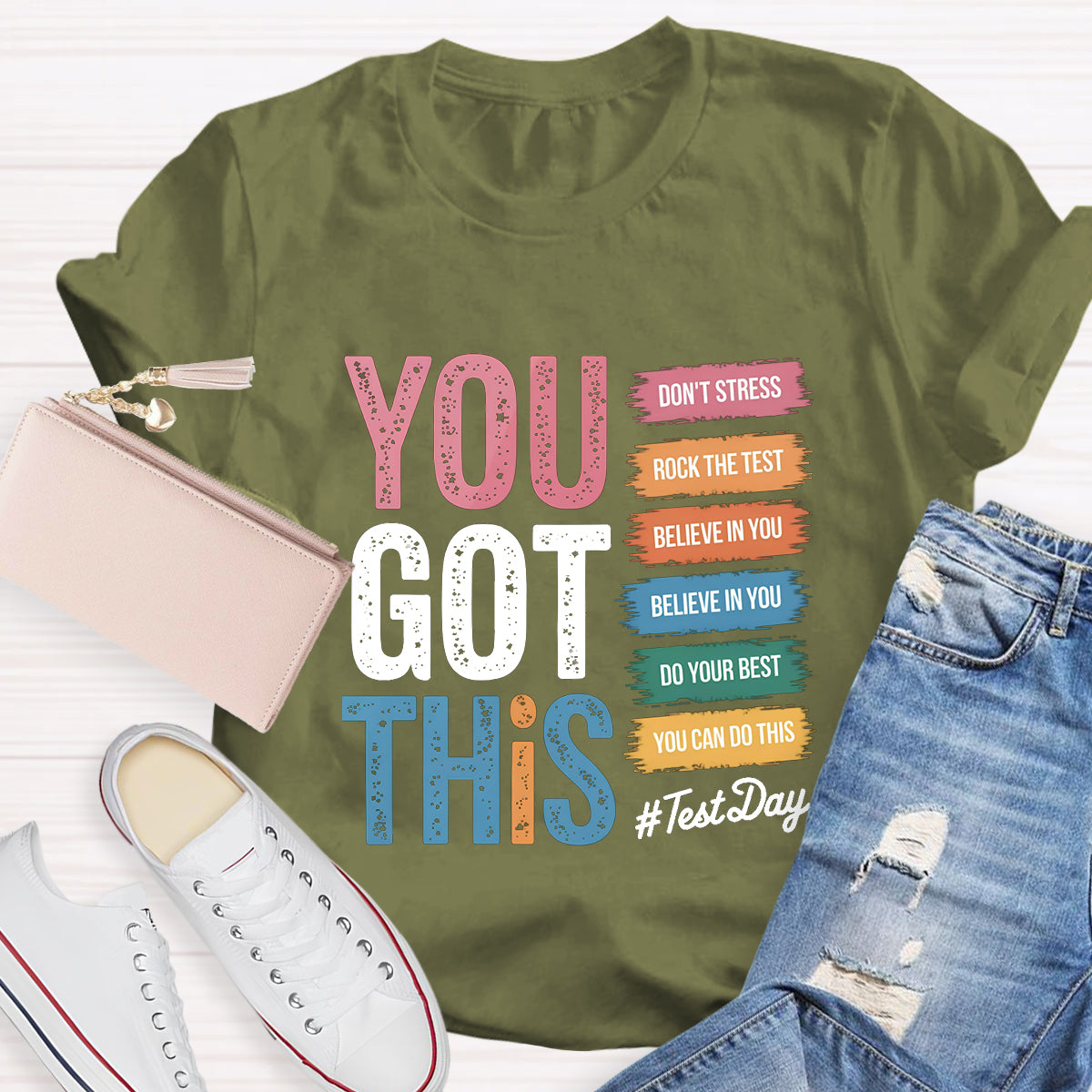 You Got This Test Day Teacher T-Shirt