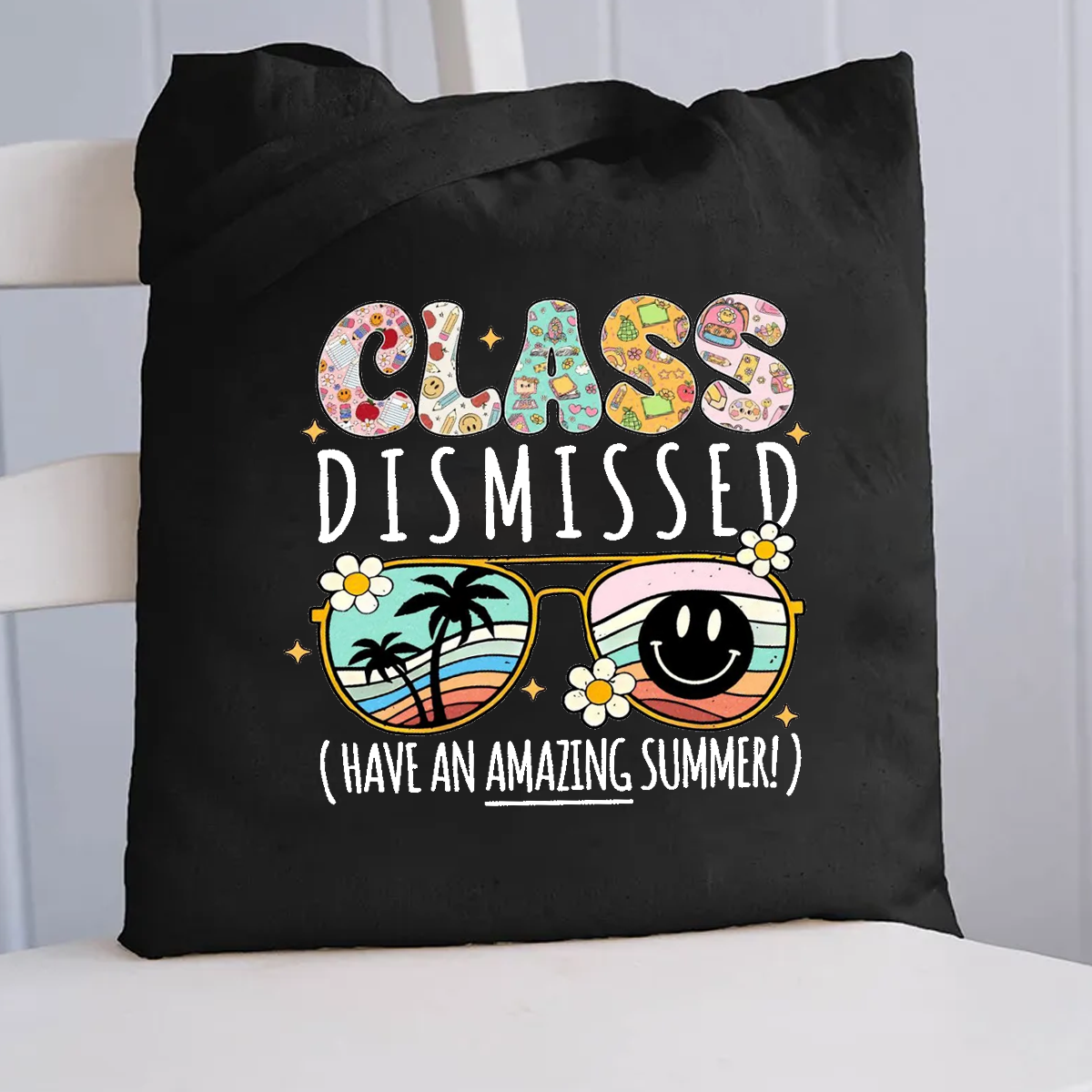 Class Dismissed Have Amazing Summer Canvas Tote Bag
