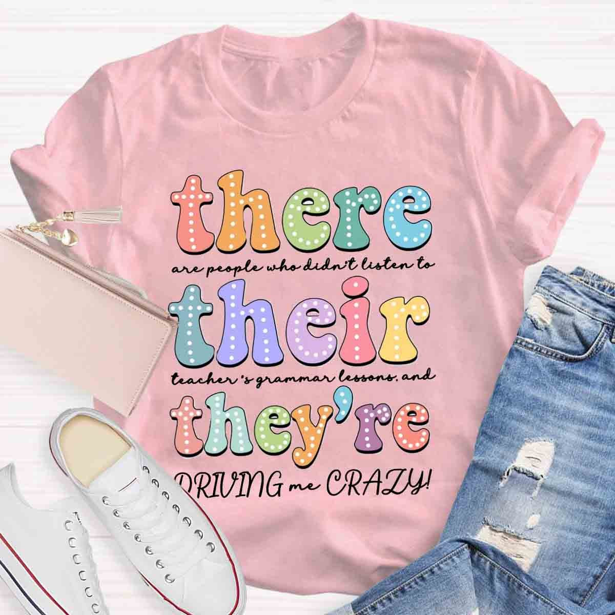 Their There They’re Grammar English Teacher Funny Grammar Punctuation Shirt