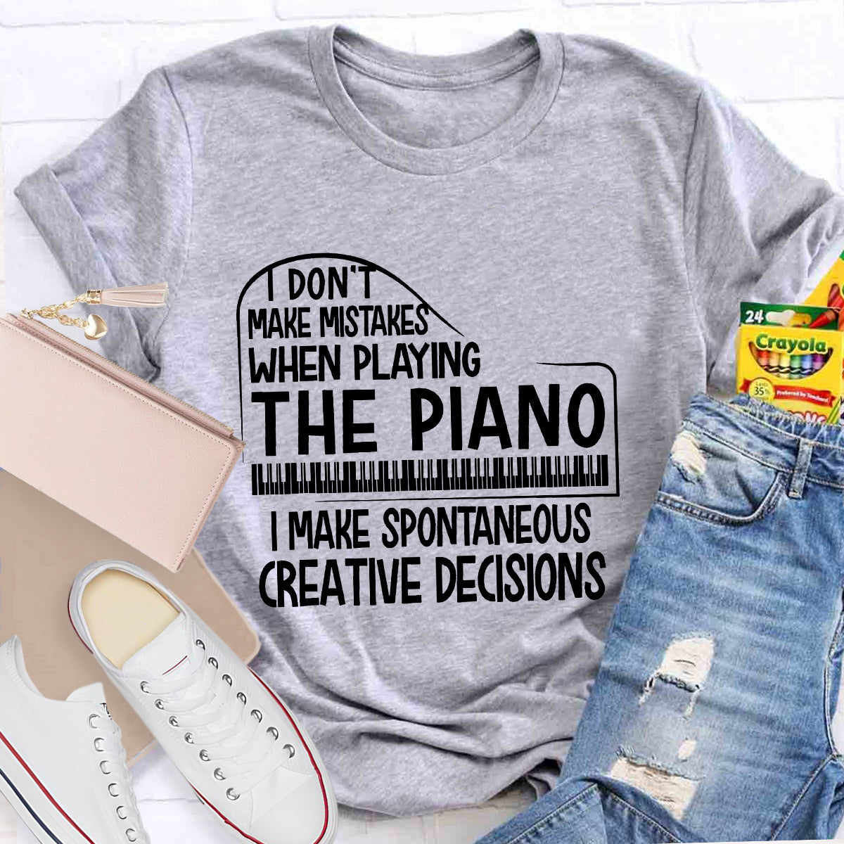 I Don't Make Mistakes When Playing The Piano  Teacher T-Shirt