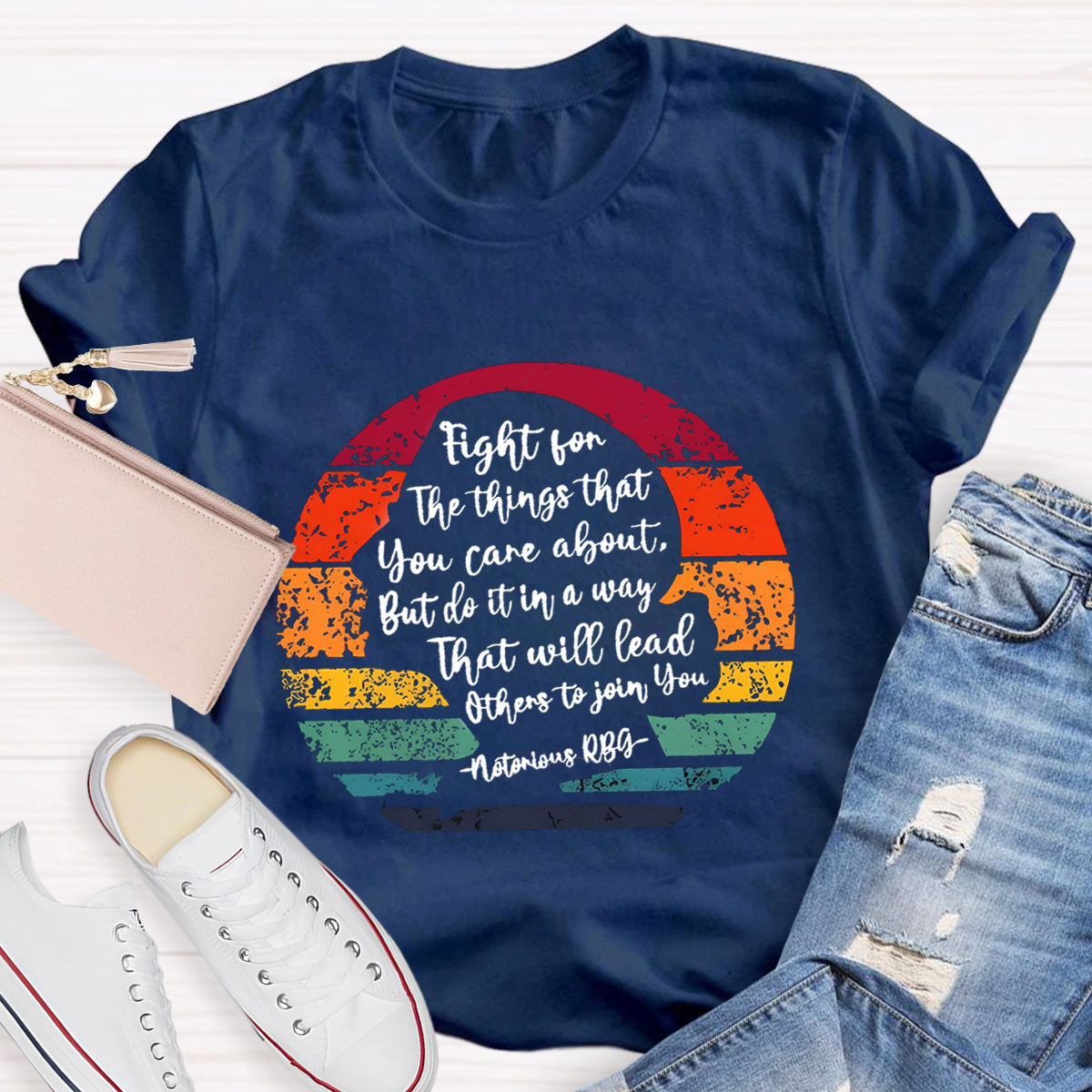 Fight For The Things That You Care About T-Shirt