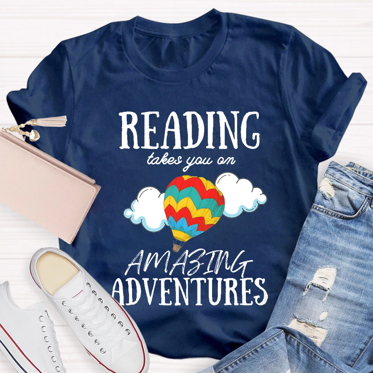 Reading Takes You On Amazing  Adventures Teacher T-Shirt