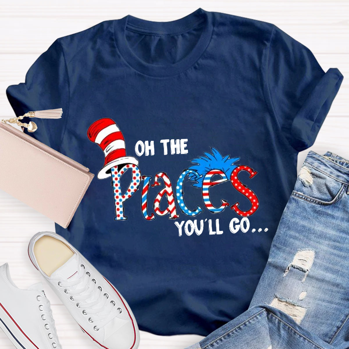Oh The Place You'll Go Teacher T-Shirt