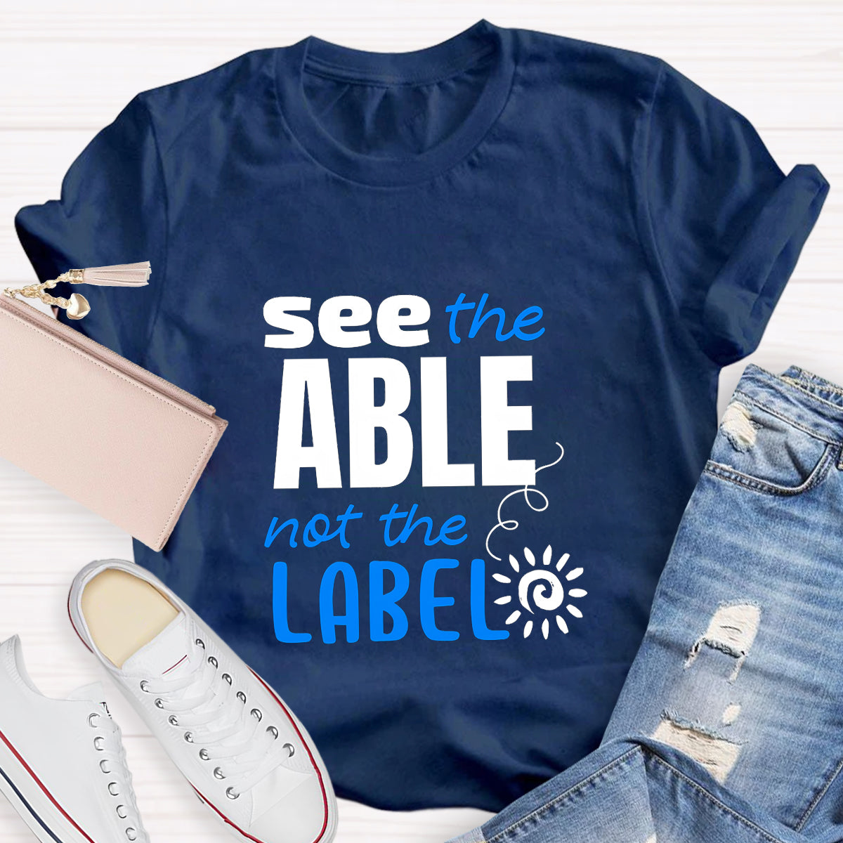 See The Able Not the Label T-Shirt