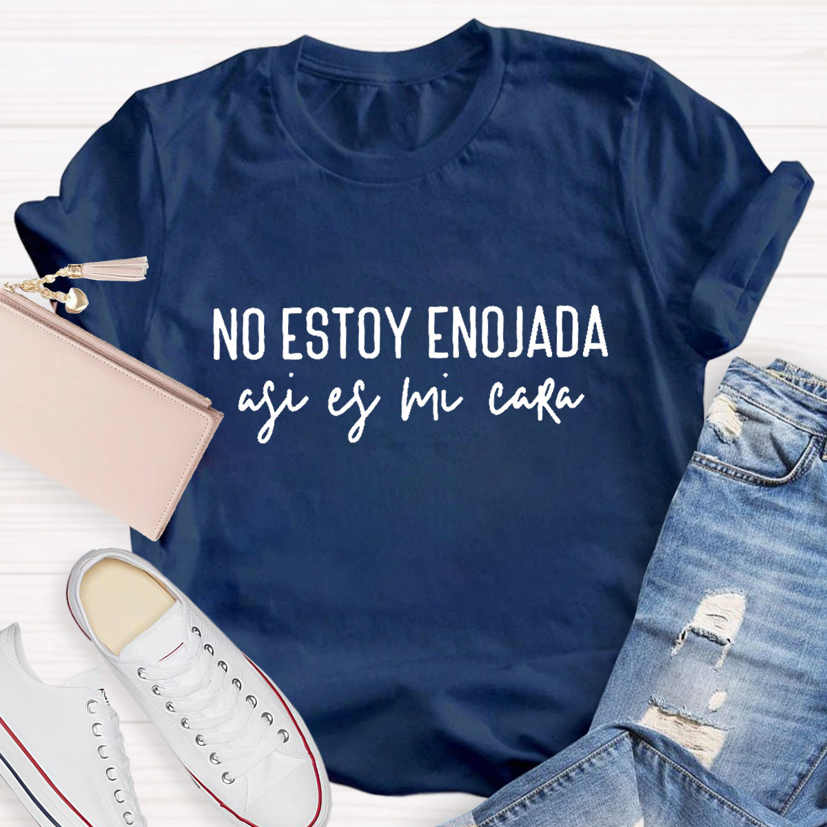 No Estoy Enojada Spanish Teacher T-Shirt