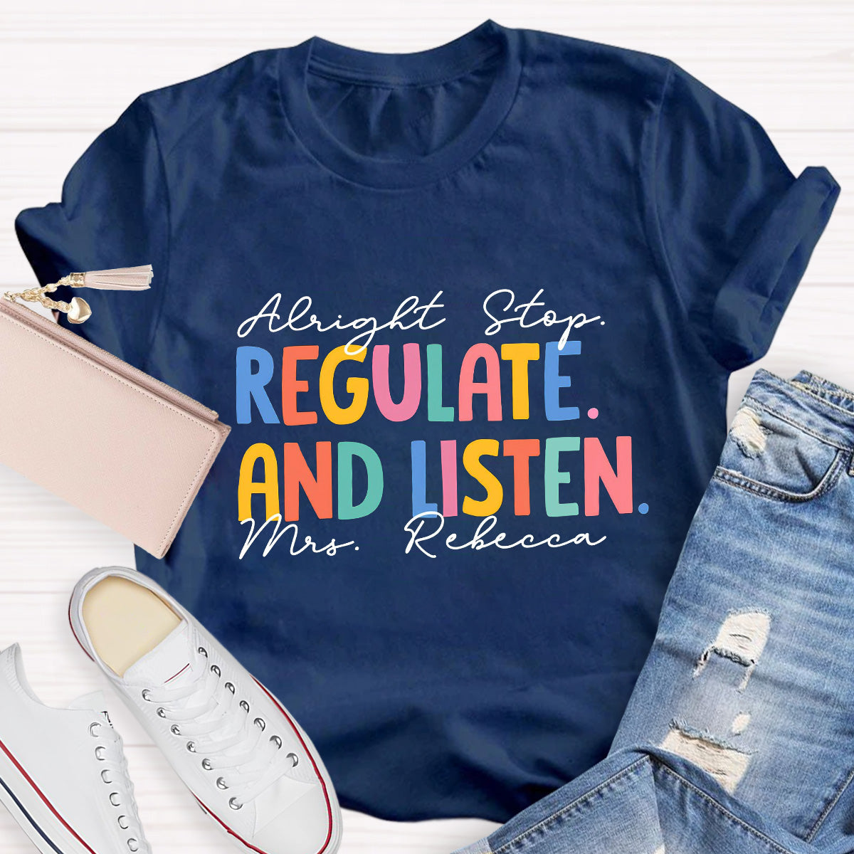 Personalized Name Regulate And Listen Teacher T-Shirt