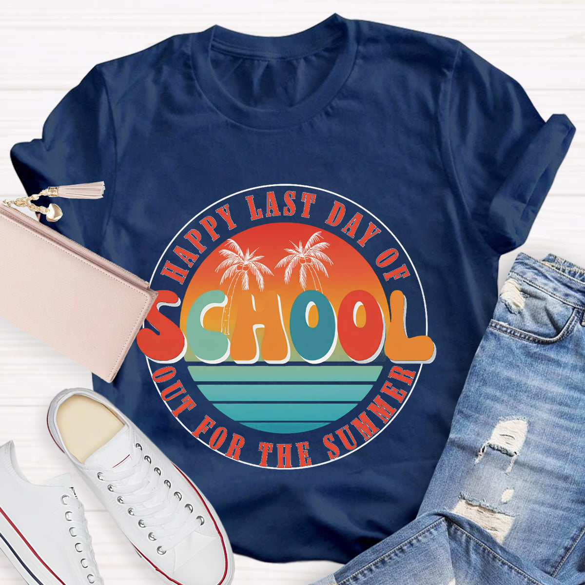 Happy Last Day Of School Out For The Summer Teacher T-Shirt