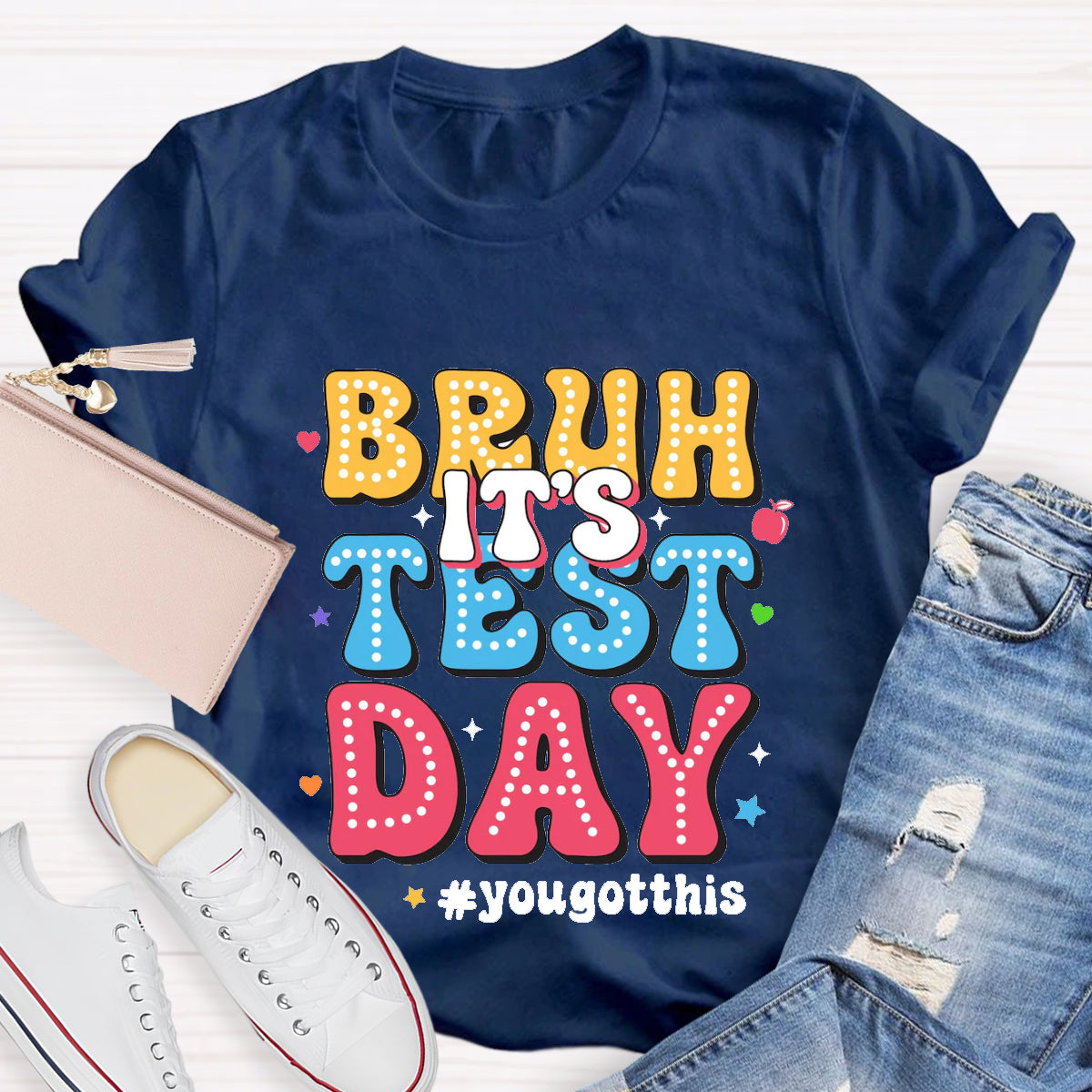 Bruh It's Test Day Teacher T-Shirt