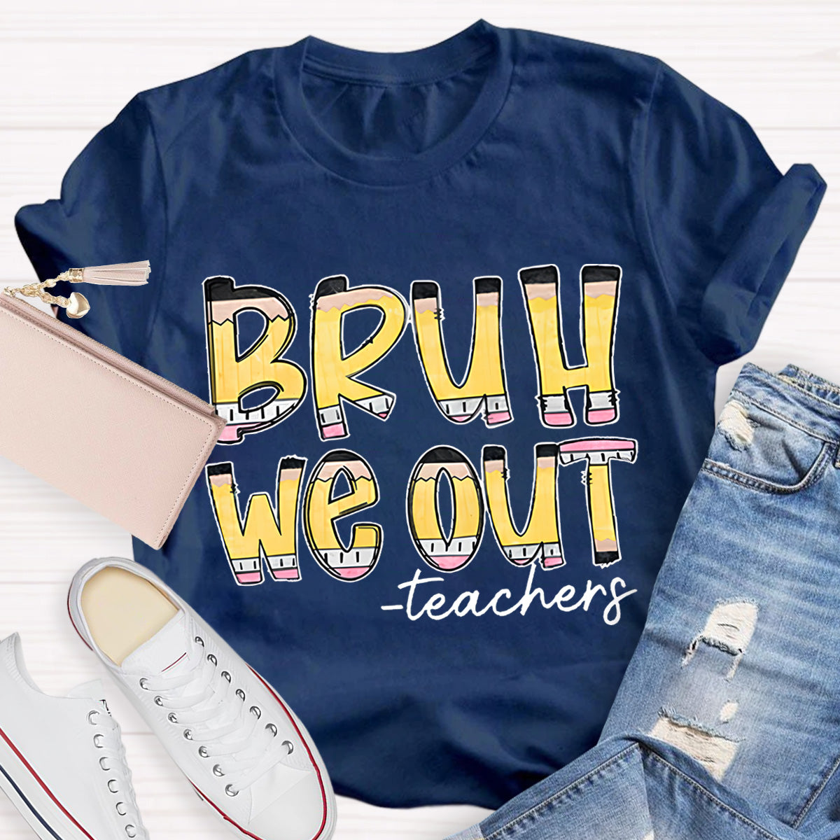 Bruh We Out Teacher T-Shirt