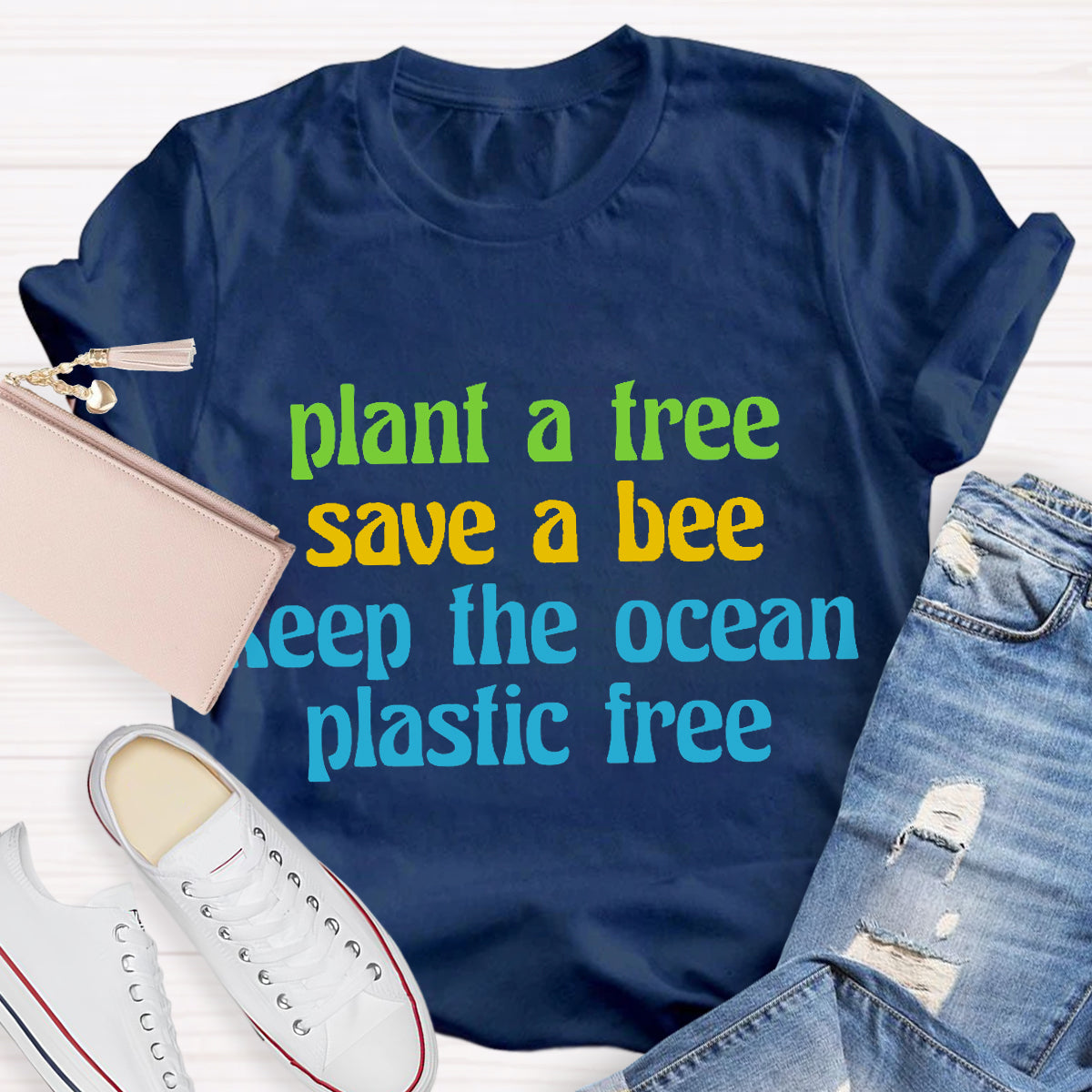 Plant A Tree Save A Bee Keep The Ocean Plastic Free T-Shirt