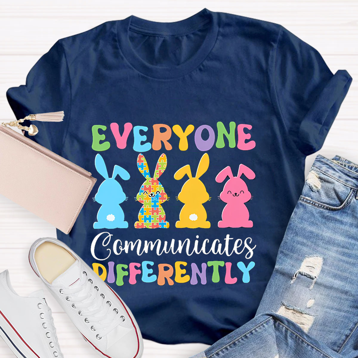 Everyone Communicates Differently Bunny Teacher T-Shirt