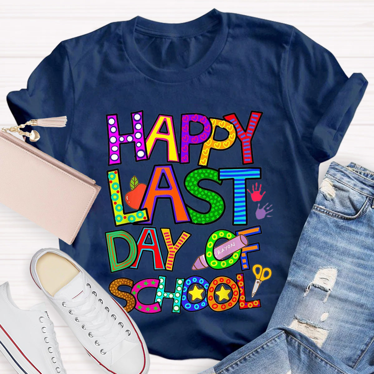 Happy Last Day Of School Teacher T-Shirt