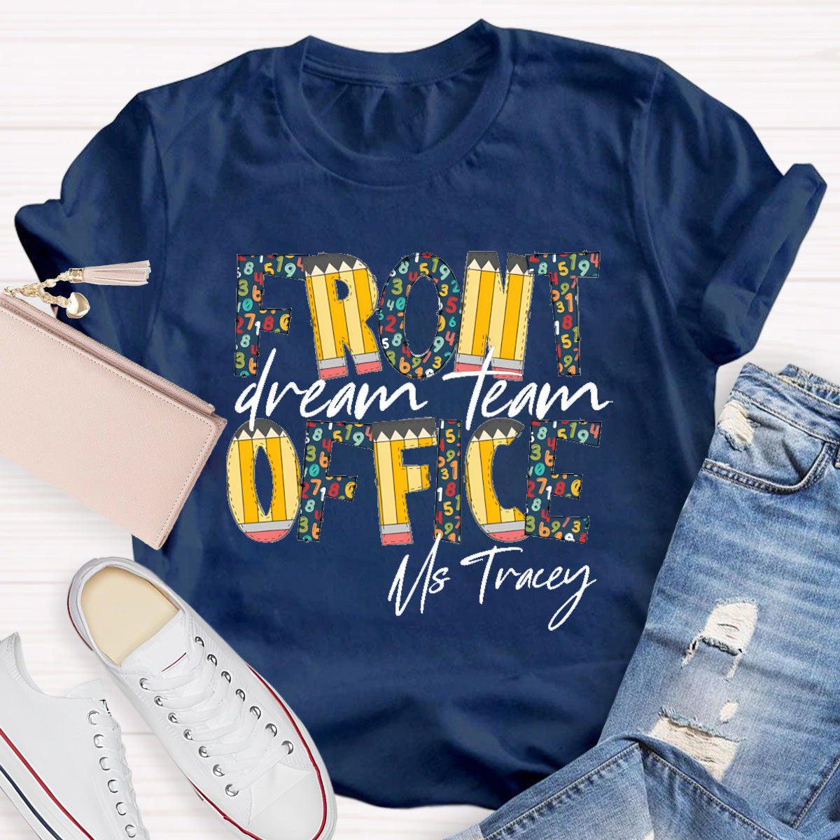 Personalized Name Dream Team Teacher T-Shirt
