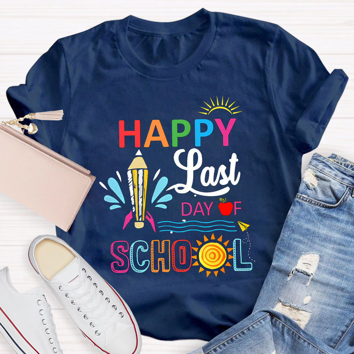 Sunshine Happy Last Dy Of School Teacher T-Shirt