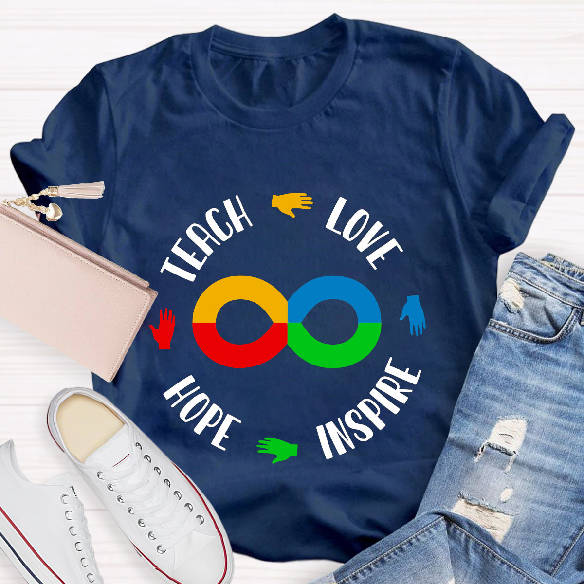 Teach Love Hope Inspire Infinity Symbol T-Shirt