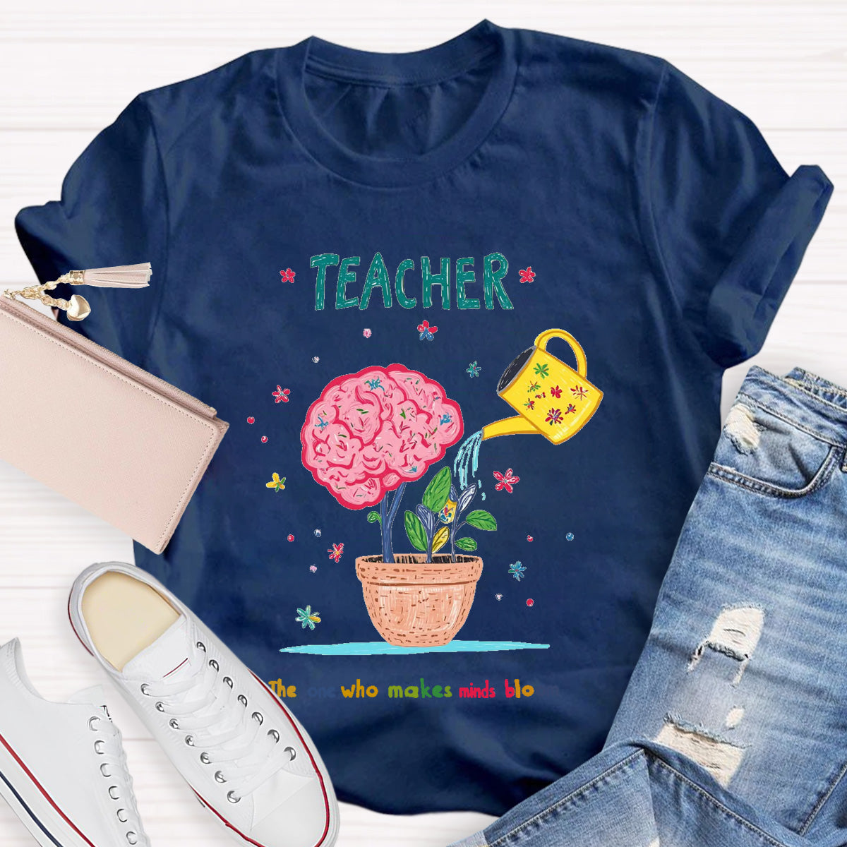 Teacher The One Who Makes Mind Bloom T-Shirt