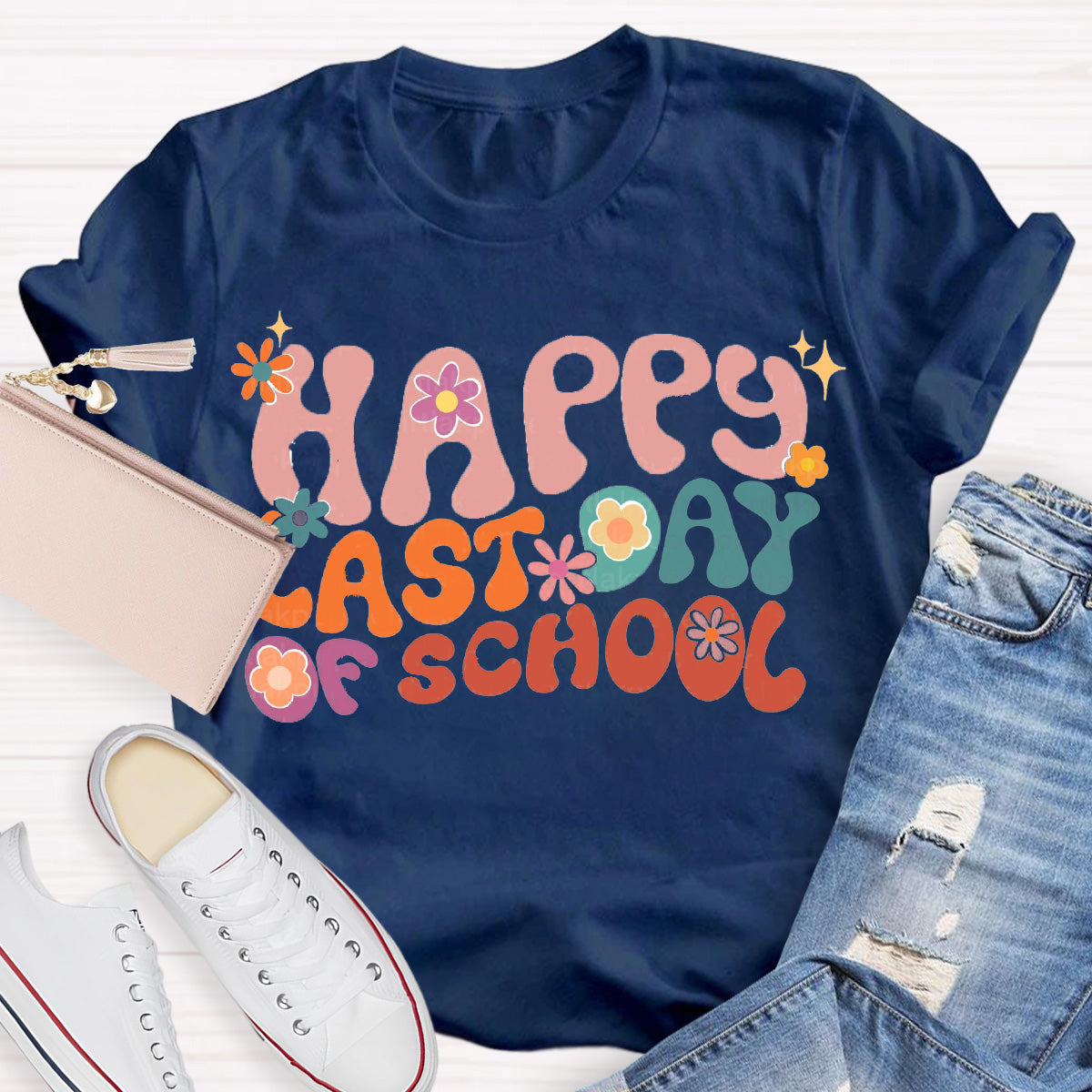 Happy Last Day Of School Flower Teacher T-Shirt