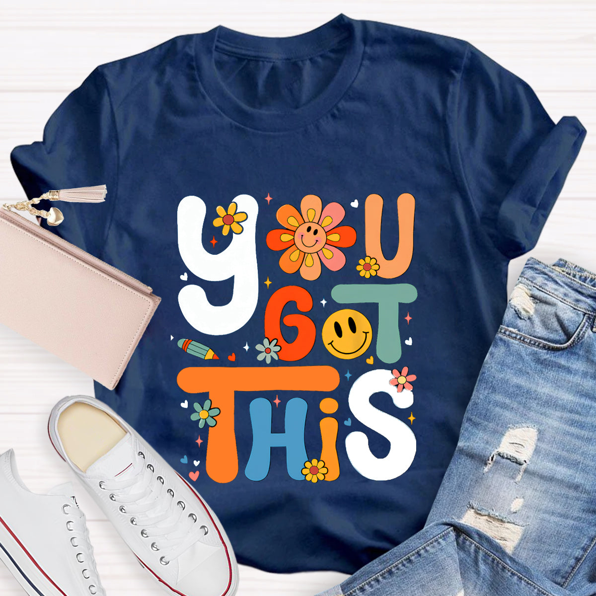 You Got This Teacher T-Shirt