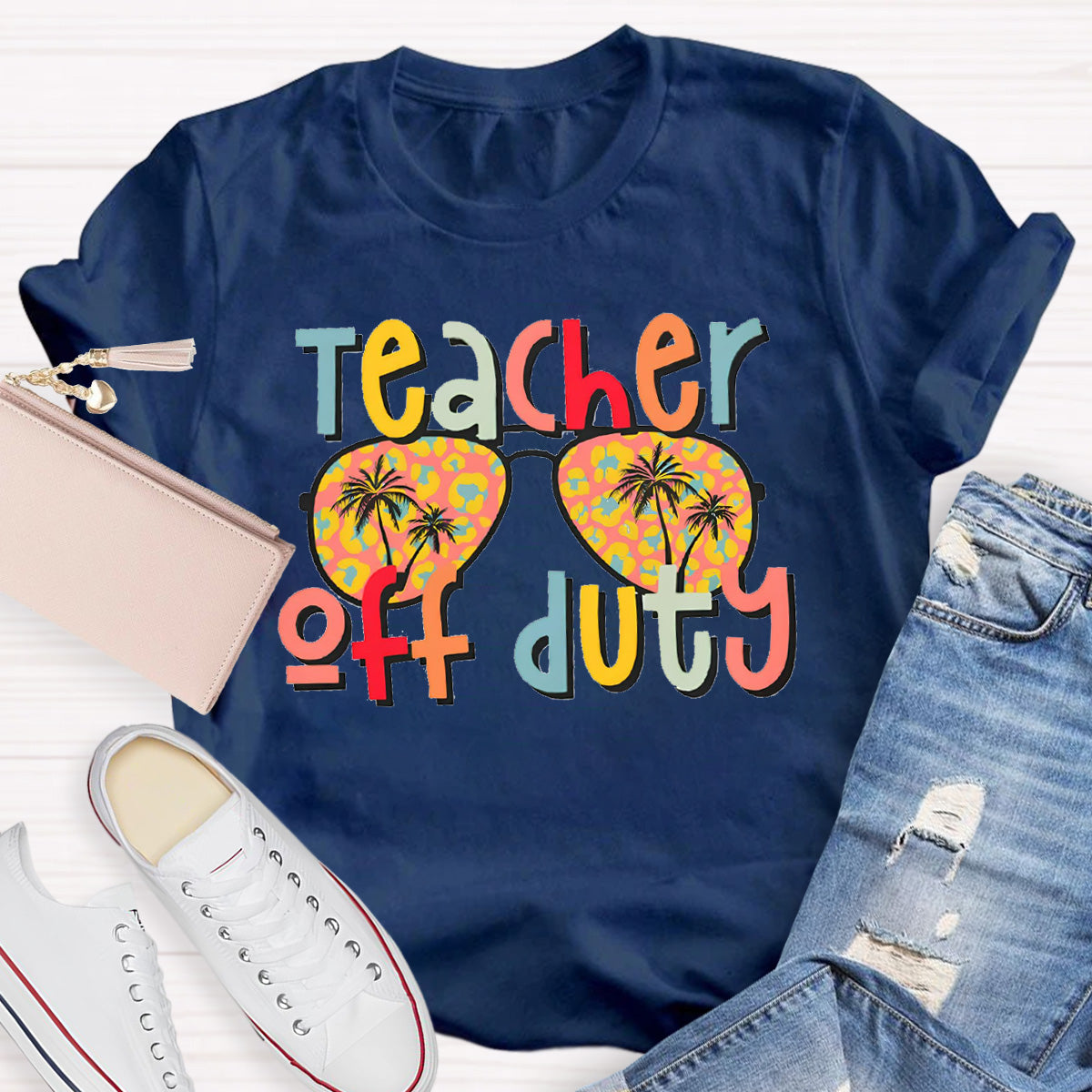 Teacher Off Duty Teacher T-Shirt