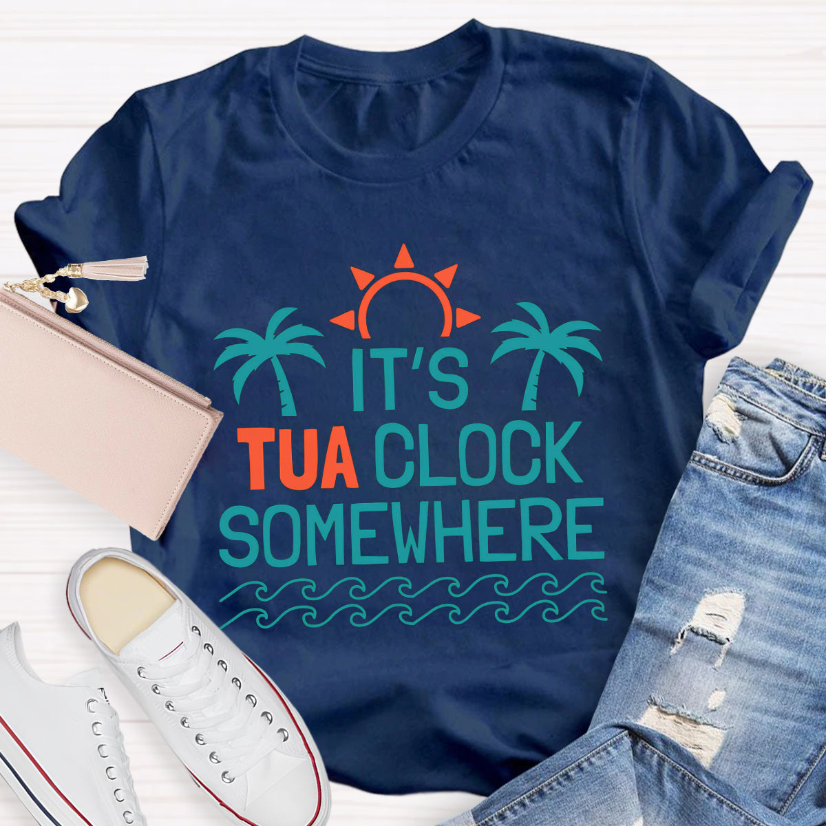 It's Tua Clock Somewhere Summer Beach Funny Retirement T-Shirt