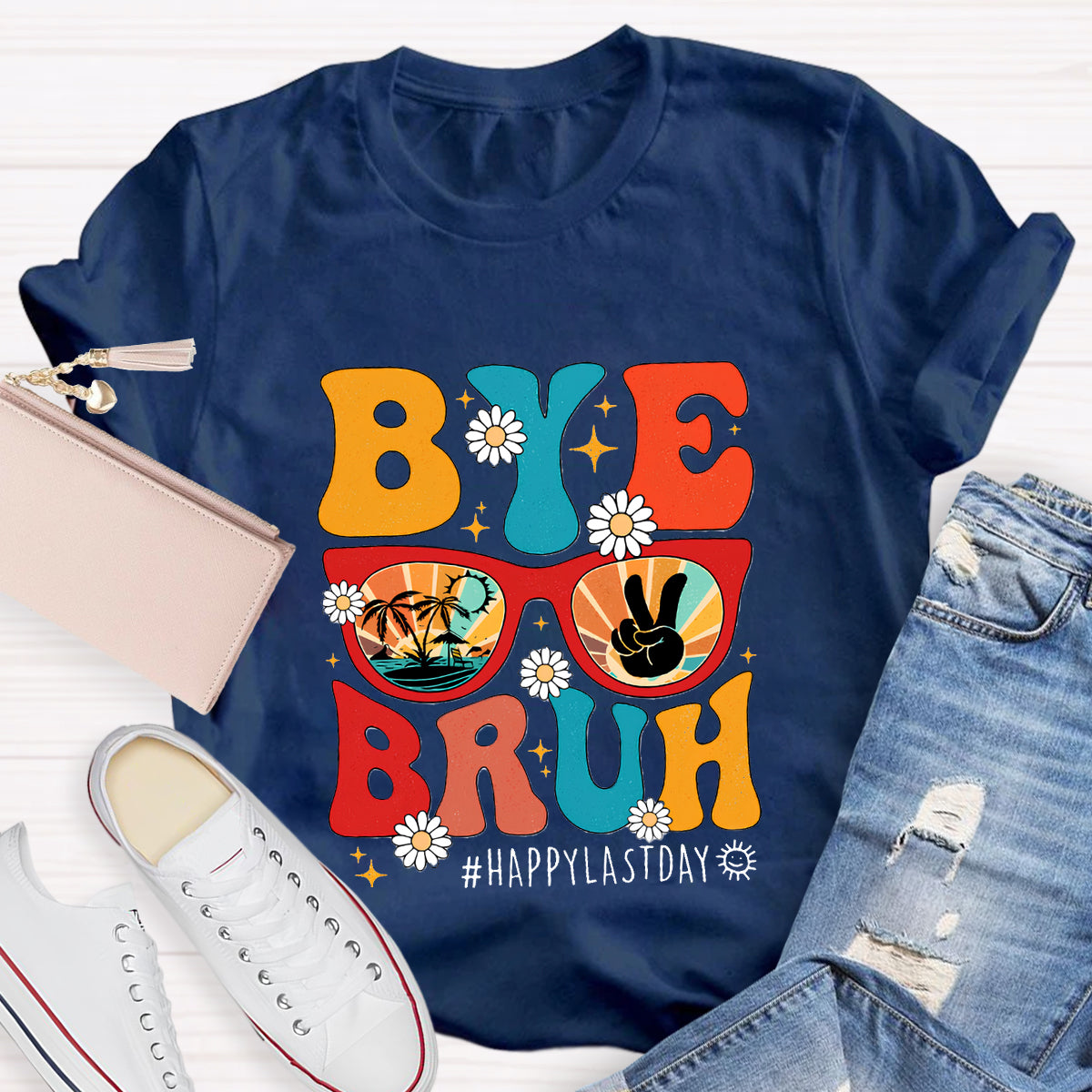 Summerbreak Bye Bruh Happy Last Day T-Shirt