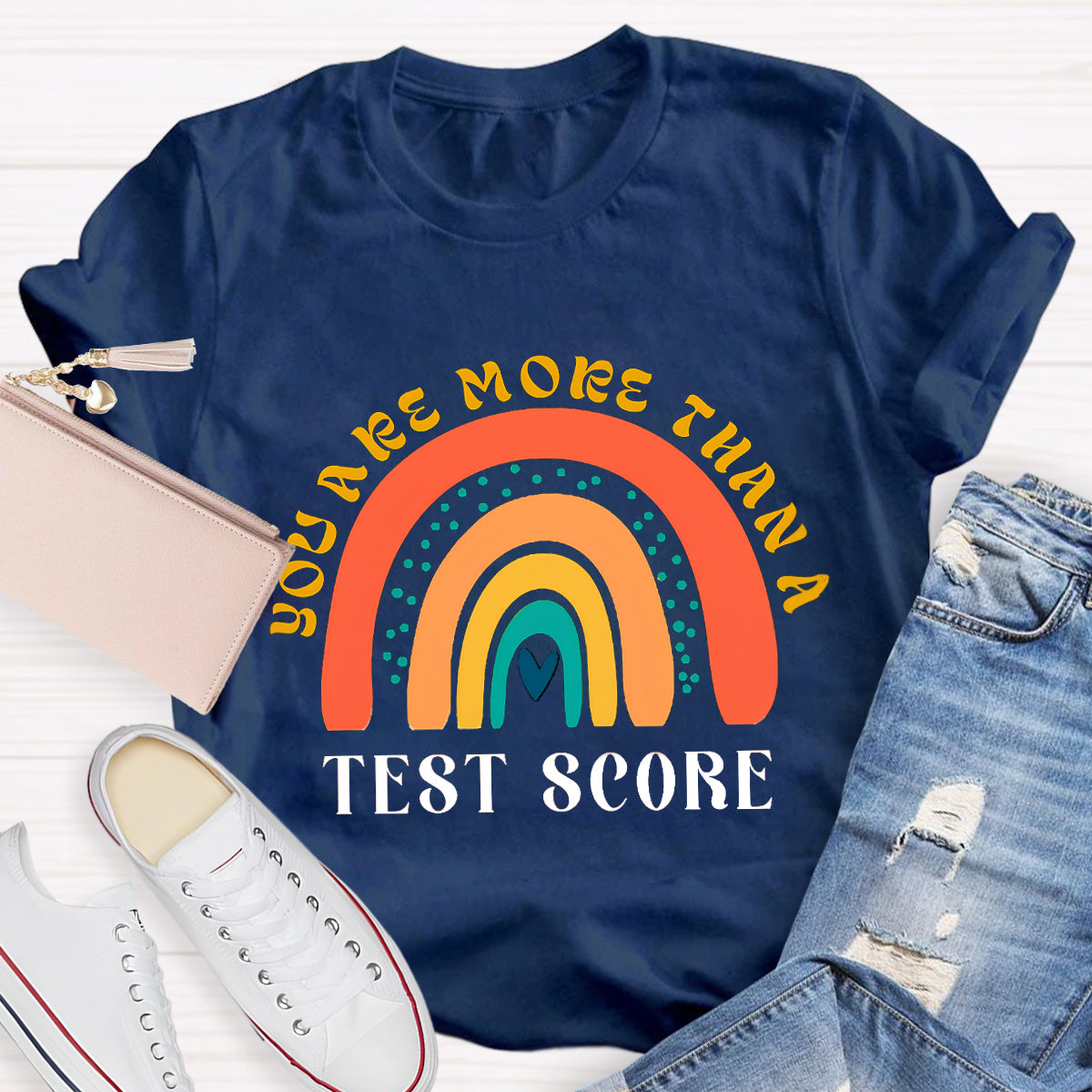 You Are More Than Test Score Rainbow Teacher T-Shirt