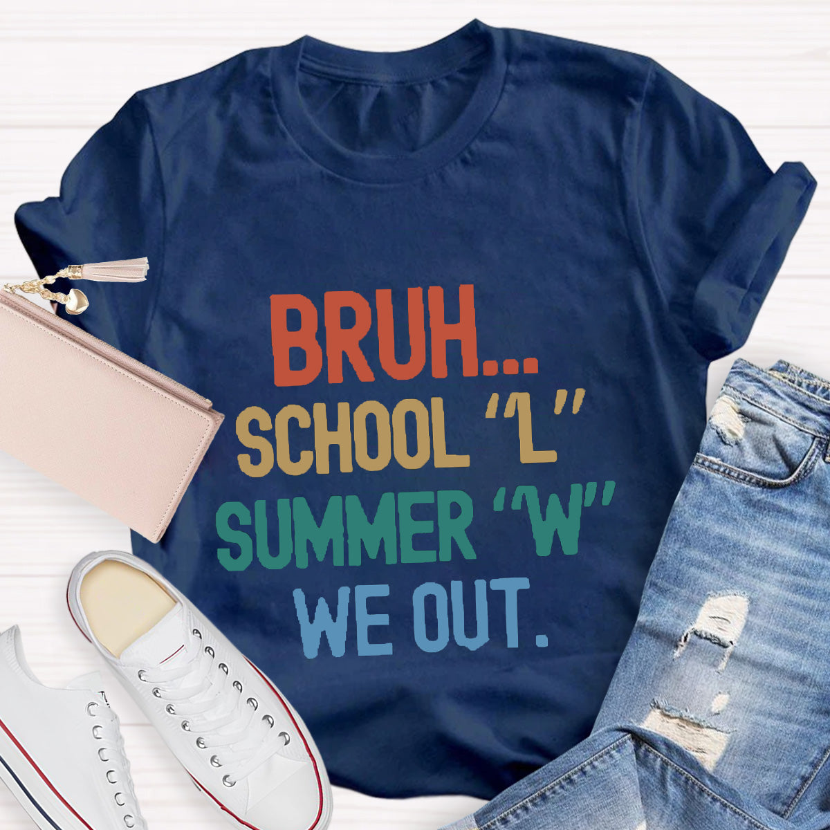 Bruh School Summer We Out Teacher T-Shirt