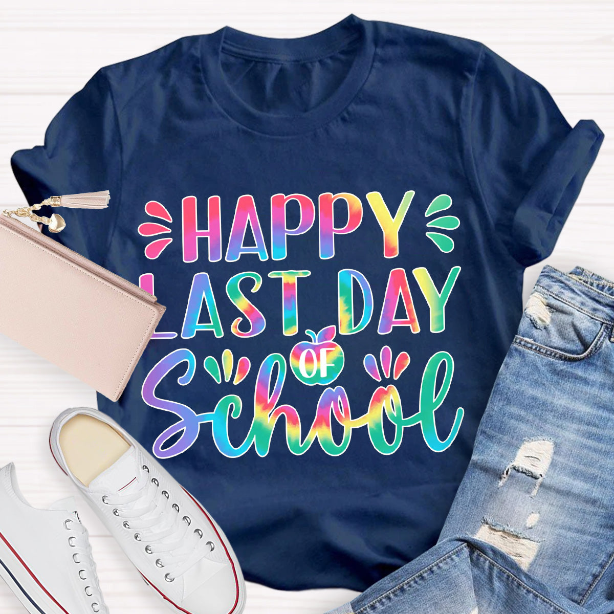 Happy Last Day Of School Teacher T-Shirt