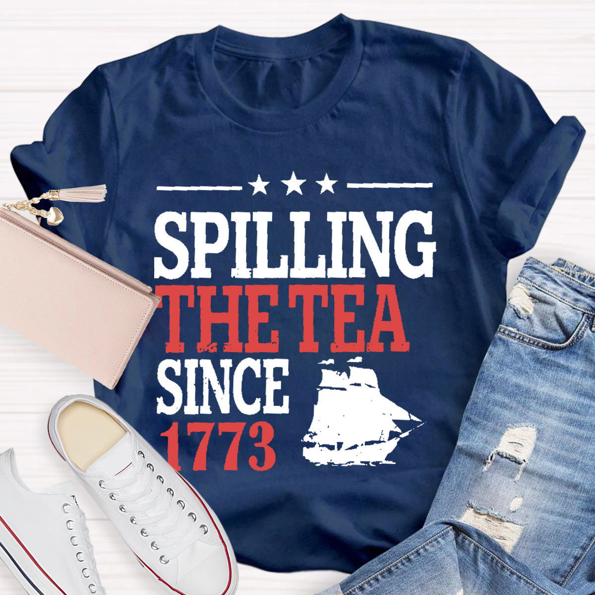 Spilling The Tea Since 1773 Teacher T-Shirt