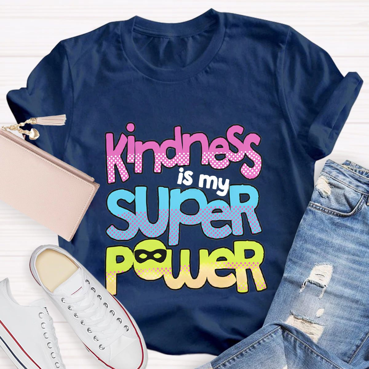 Kindness Is My Superpower T-Shirt