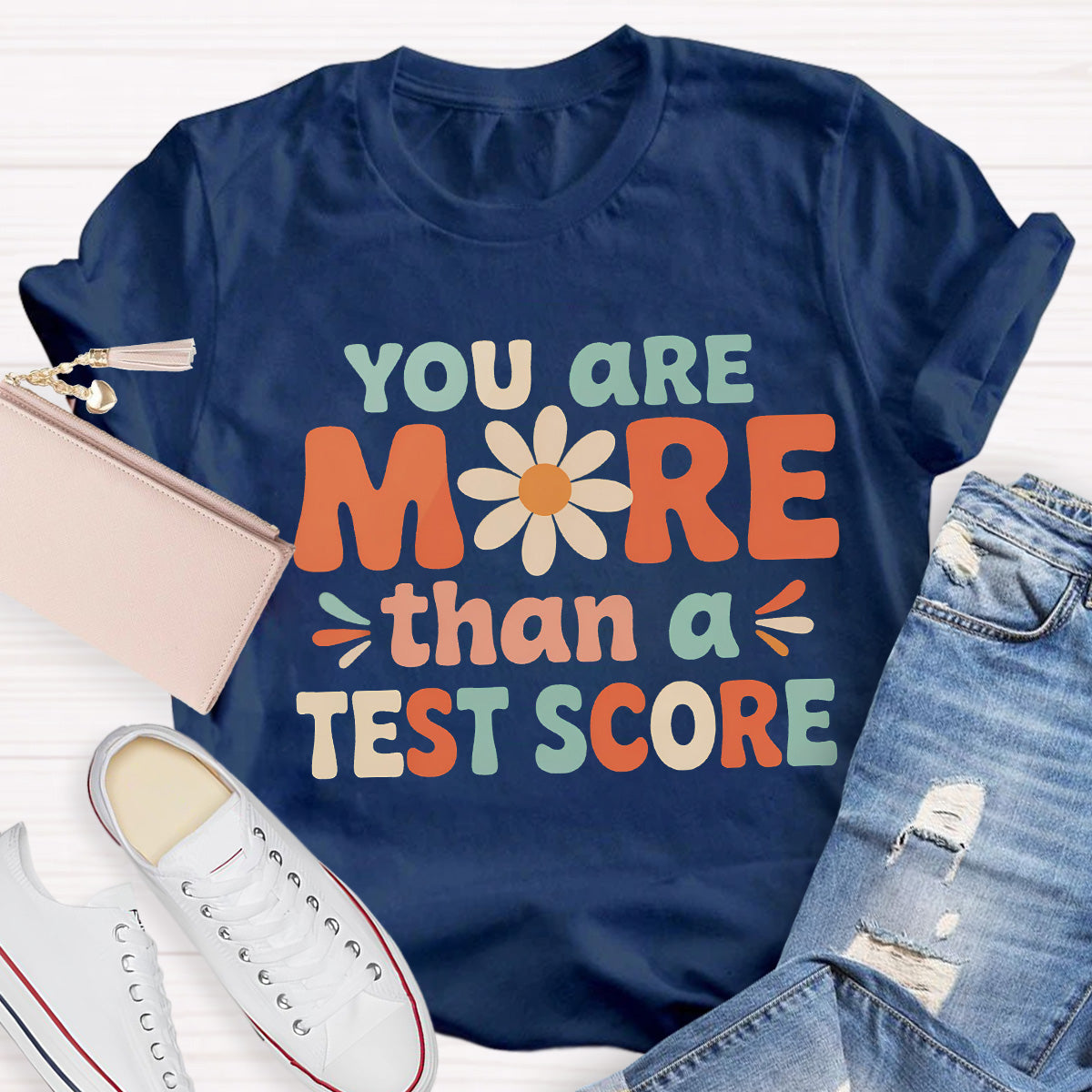 More Than A Test Score Teacher T-Shirt