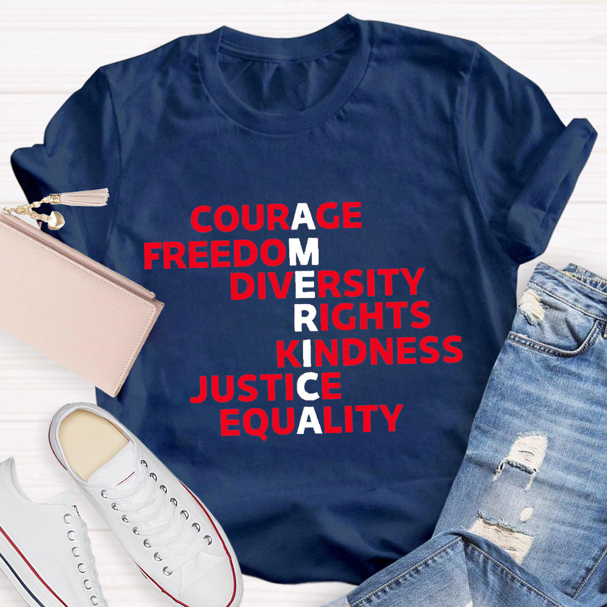 Courage Freedom Diversity Right Kindness Justice Equality America Teacher T-Shirt